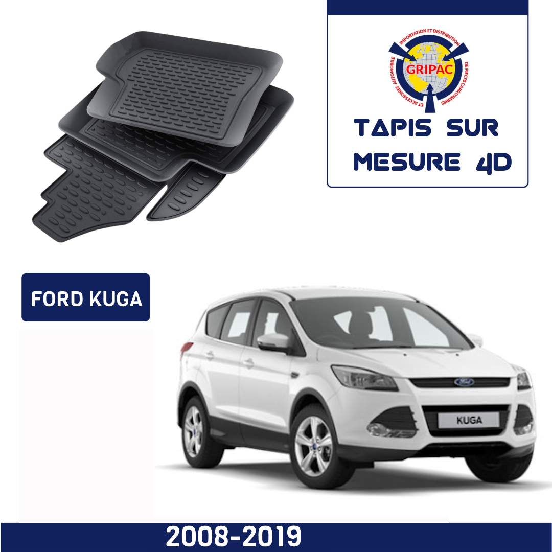 Tapis sur mesure 4D Ford kuga 2008-2019